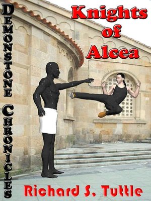 Knights of Alcea [Demonstone Chronicles Book 1]