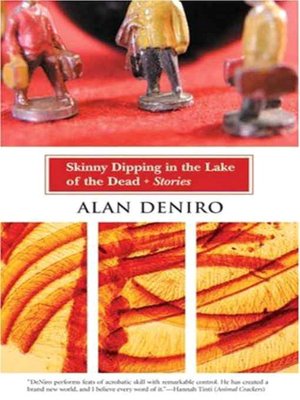 Skinny Dipping in the Lake of the Dead: Stories