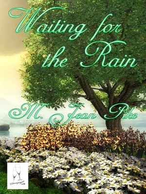 Waiting for the Rain