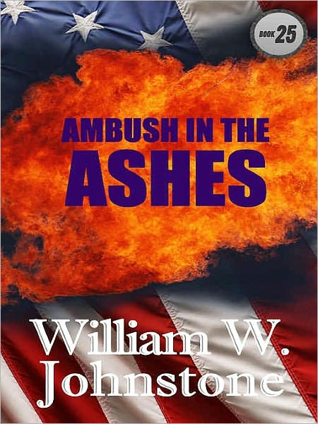 Ambush in the Ashes (Ashes Series #25)