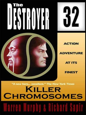 Killer Chromosomes (Destroyer Series #32)