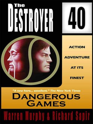 Dangerous Games (Destroyer Series #40)