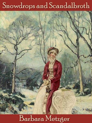 Snowdrops and Scandalbroth