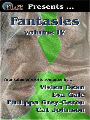Phaze Fantasies Volume 4