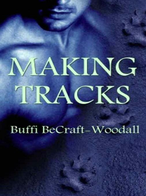 Making Tracks [Blue-Collar Werewolf Series Book 3]