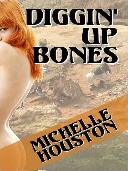 Diggin' Up Bones