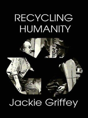 Recycling Humanity