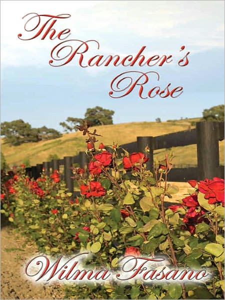 The Rancher's Rose