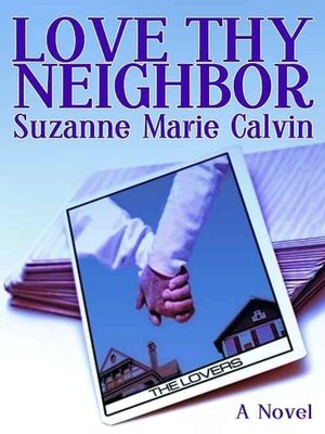 Love Thy Neighbor