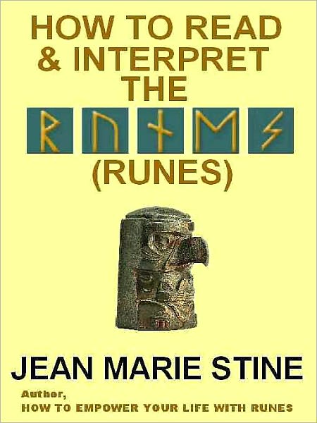 How to Read and Interpret Runes: The 99 Cent Guide