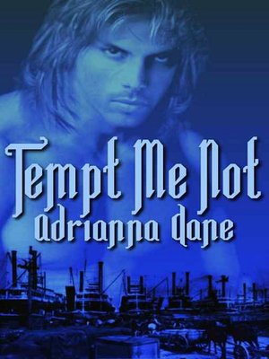 Tempt Me Not