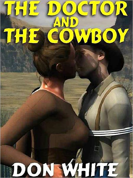 The Doctor and the Cowboy