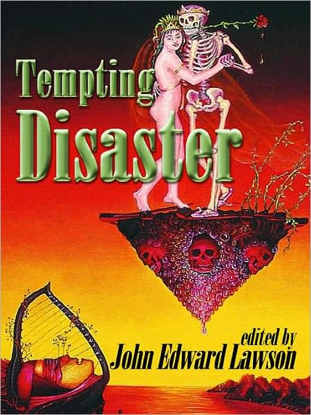 Tempting Disaster