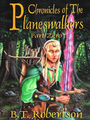 Chronicles of the Planeswalkers: Part Zero