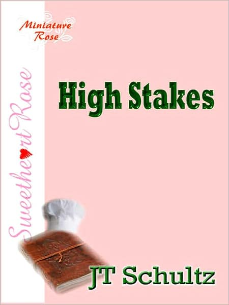 High Stakes