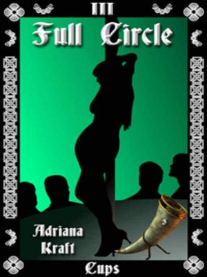 Full Circle [Tarot Series: Three of Cups]