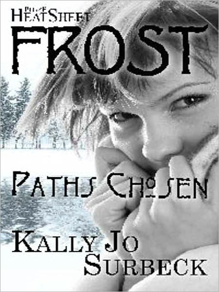 Paths Chosen