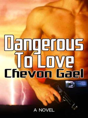 Dangerous to Love