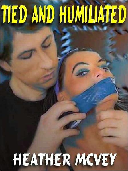 Tied and Humiliated