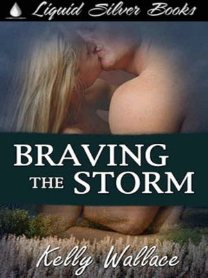 Braving the Storm
