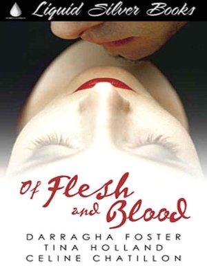 Of Flesh and Blood