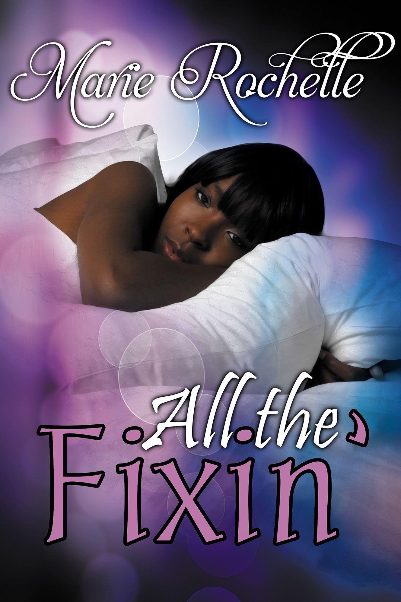 All the Fixin'