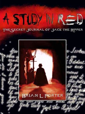 A Study in Red: The Secret Journal of Jack the Ripper