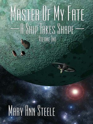 A Ship Takes Shape [Master of My Fate Volume 2]