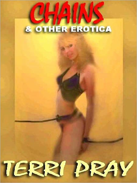 Chains & Other Erotica