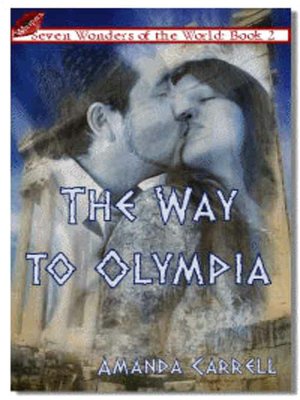 The Way to Olympia [Seven Wonders of the World Book 2]