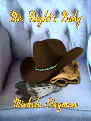 Mr. Right's Baby