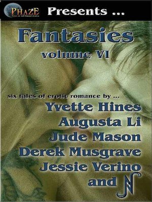 Phaze Fantasies, Vol. VI