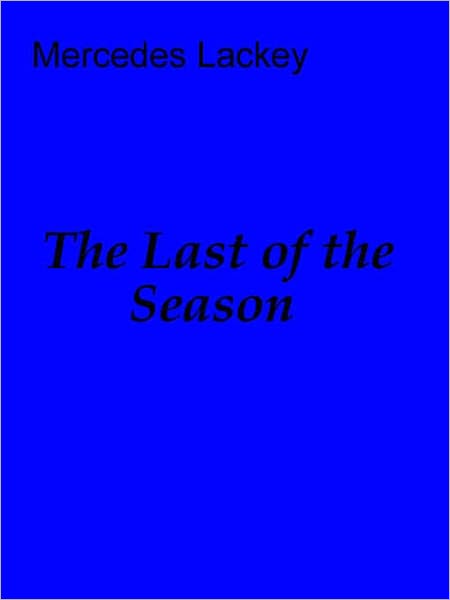The Last of the Season