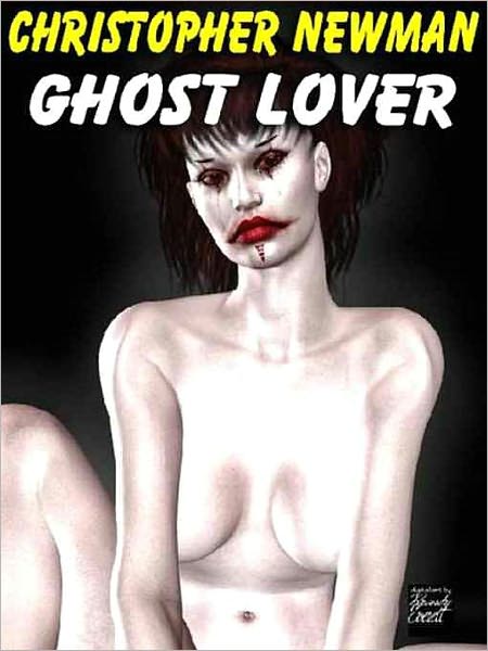 Ghost Lover and other Erotic Fantasies