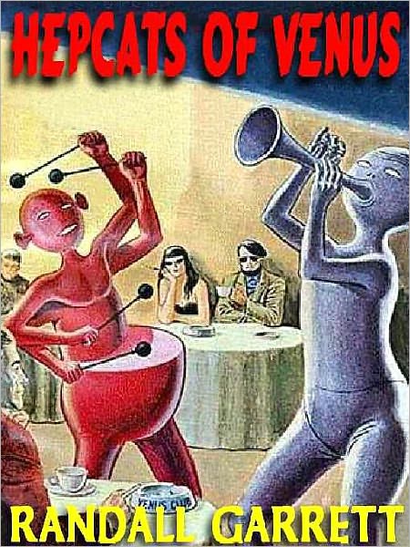 The Hepcats of Venus: An Uproarious Novelette