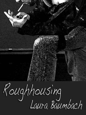 Roughhousing