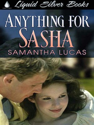 Anything For Sasha