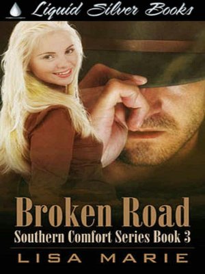 Broken Road [Southern Comfort Book 3]