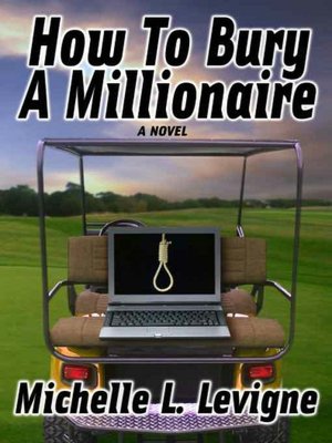 How To Bury a Millionaire