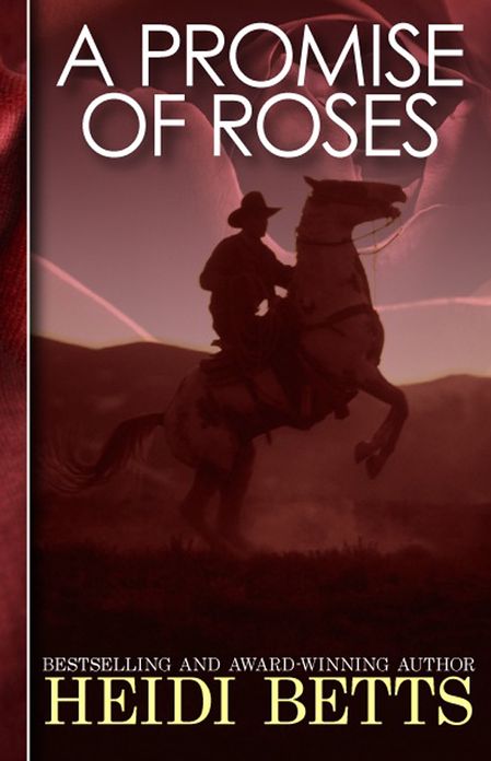 A Promise of Roses