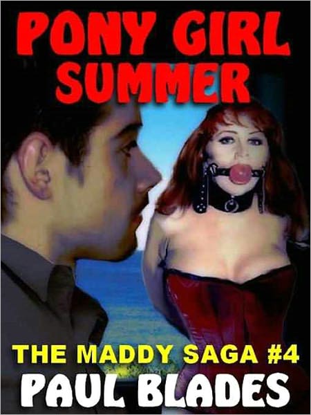 Pony Girl Summer [The Maddy Saga Book 4]