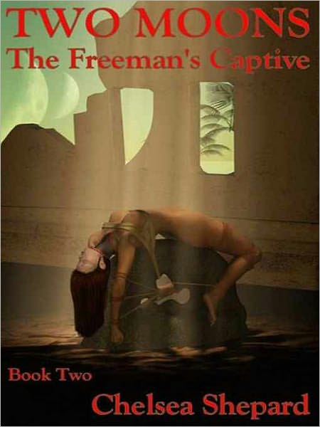 The Freeman's Captive [Two Moons #2]