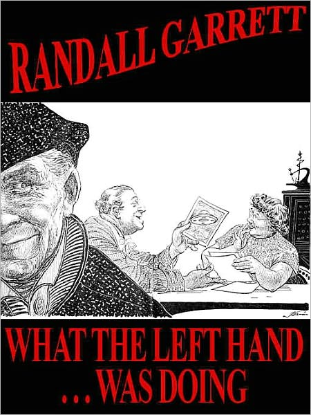 What the Left Hand ... Was Doing