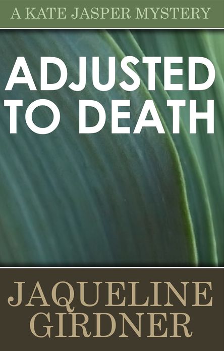 Adjusted To Death