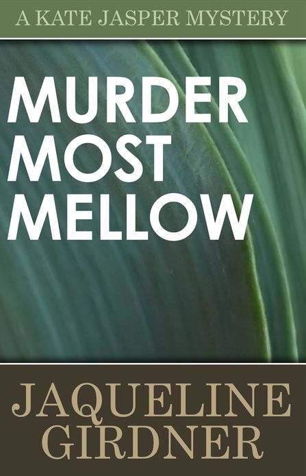 Murder Most Mellow