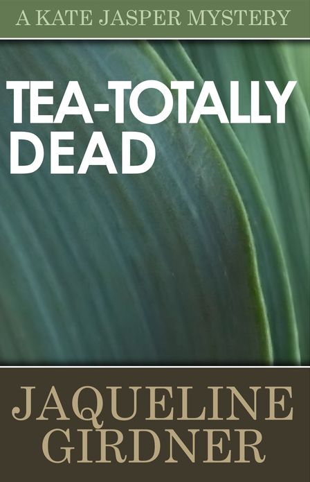 Tea-Totally Dead