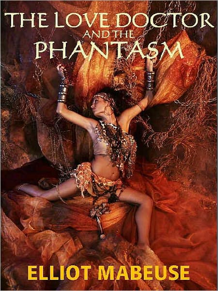 The Love Doctor and the Phantasm