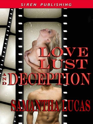 Love, Lust, and Deception [Kiersen's Legacy 2]