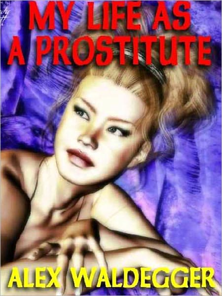 My Life as a Prostitute