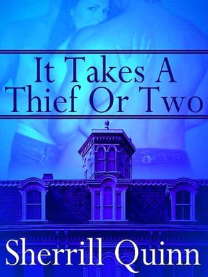 It Takes a Thief or Two